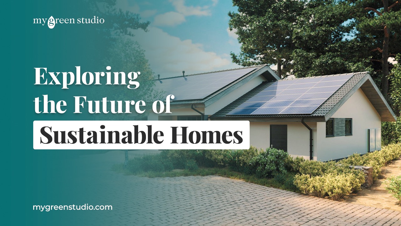 Why Sustainable Homes are important?