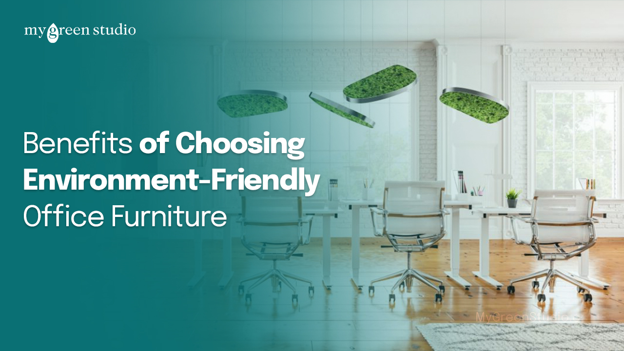 Environmentally-Friendly Office Furniture